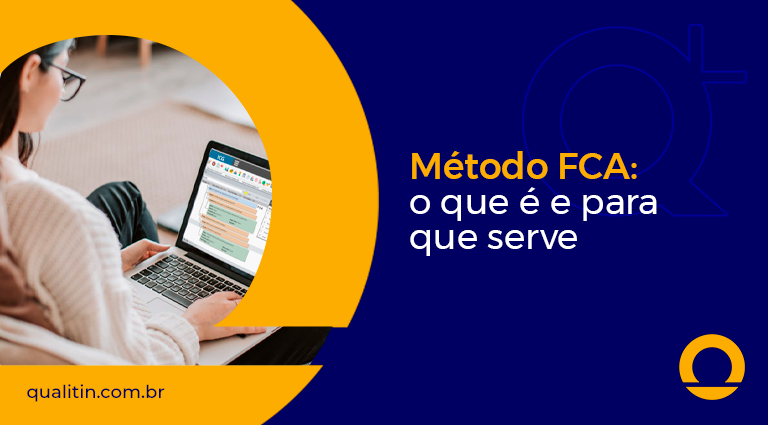 Método FCA: O que é e para que serve