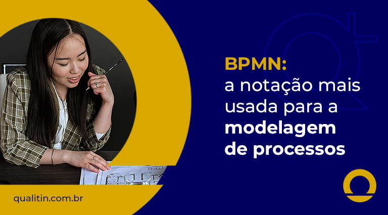 Notação BPMN para modelar processos: o que é e como fazer