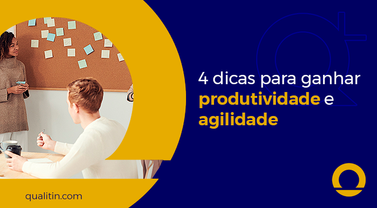 Produtividade e agilidade