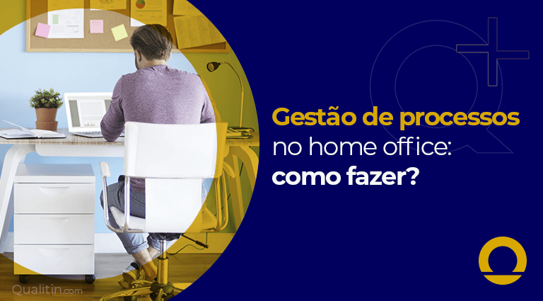 Gestão de processos no home office